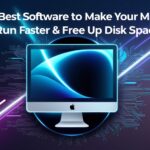 10 Best Software to Make Your Mac Run Faster & Free Up Disk Space