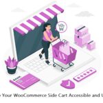 How to Make Your WooCommerce Side Cart Accessible and User-Friendly