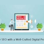 Boost Your SEO with a Well-Crafted Digital Press Release