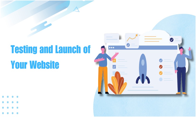 Testing and Launch of Your Website